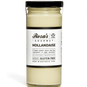 Jar of gluten-free, all-natural Roza's Gourmet Hollandaise sauce, 240ml, made in Australia.